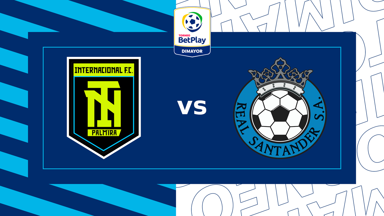 Internacional de Palmira vs Real Santander poster