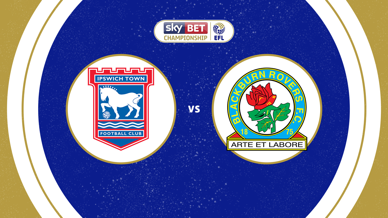 Ipswich Town vs Blackburn Rovers poster