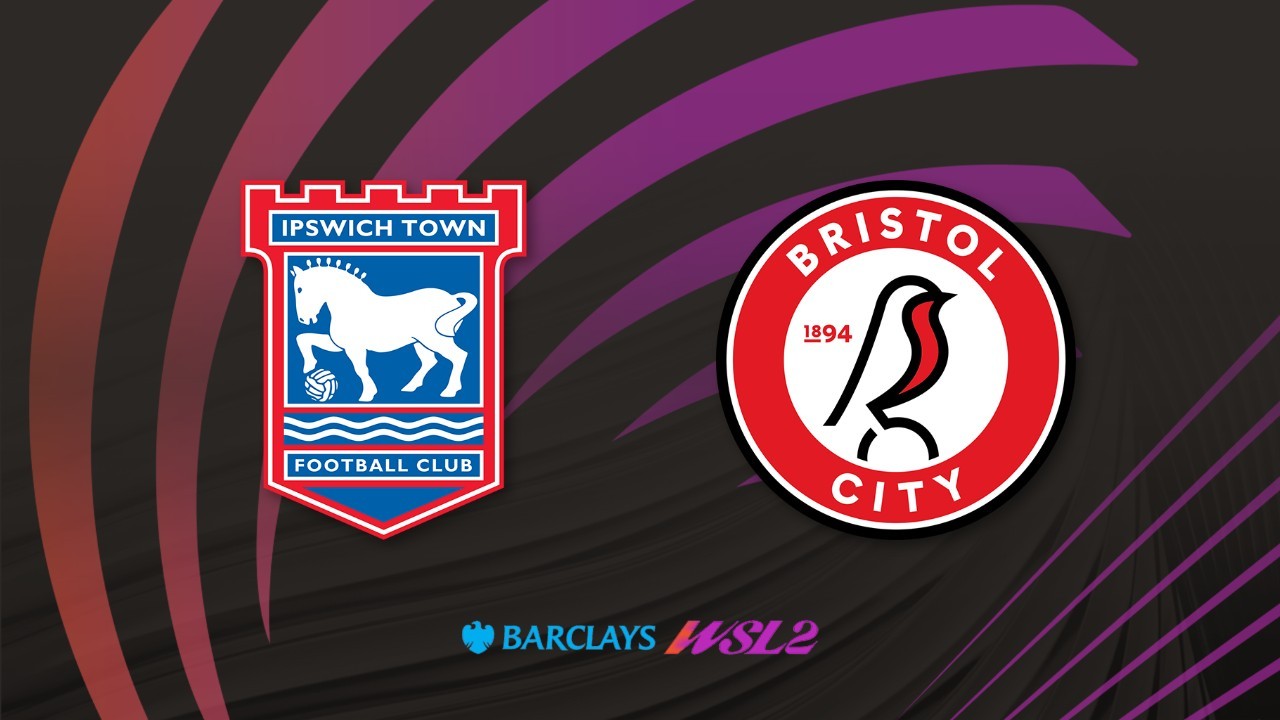 Ipswich Women vs Bristol City WFC poster
