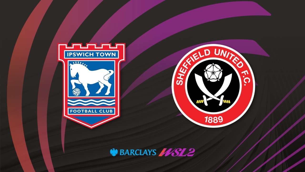 Ipswich Women vs Sheffield United WFC poster