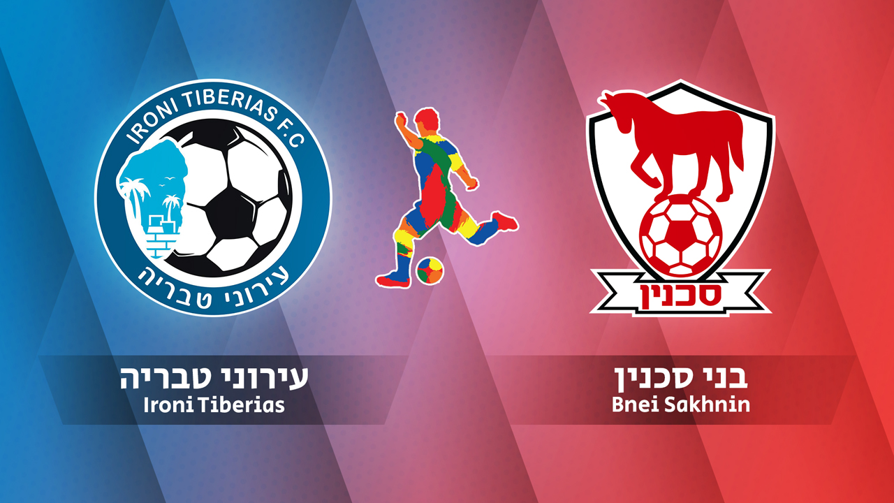 Ironi Tiberias vs Bnei Sakhnin poster