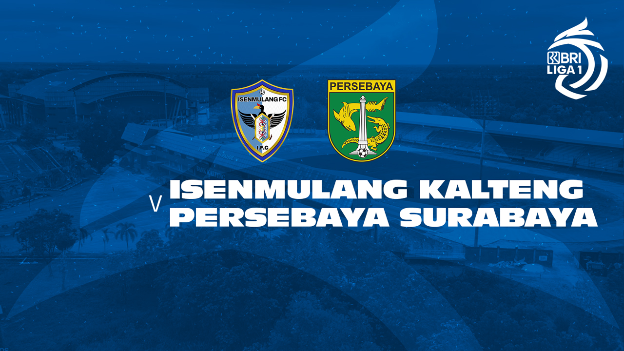 Isenmulang Kalteng vs Persebaya Surabaya poster