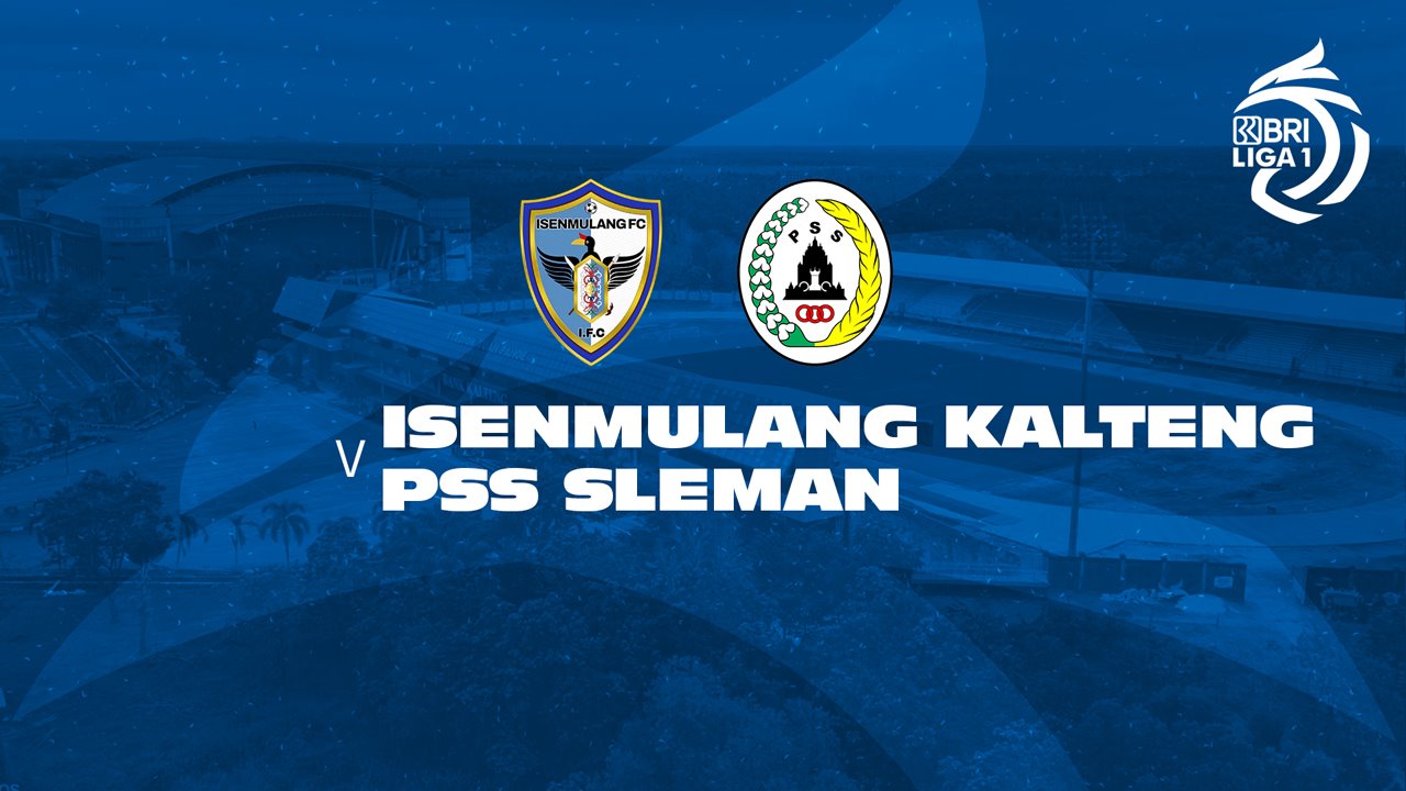 Isenmulang Kalteng vs PSS Sleman poster