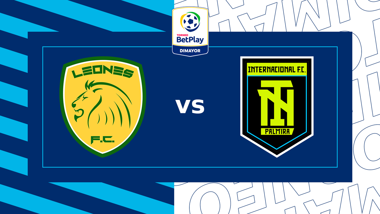 Itagüí Leones vs Internacional de Palmira poster