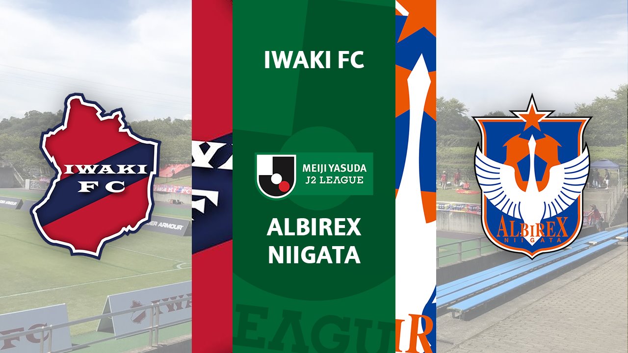 Iwaki FC vs Albirex Niigata poster