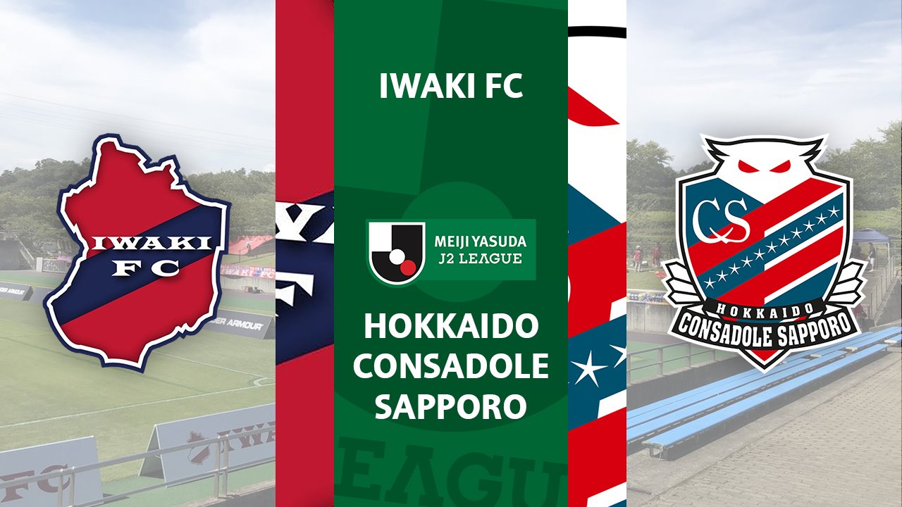 Iwaki FC vs Hokkaido Consadole Sapporo poster