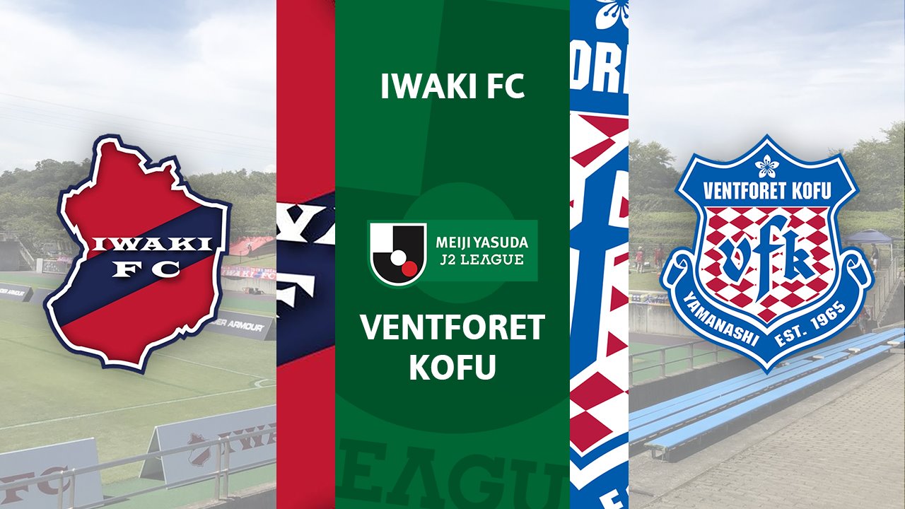 Iwaki FC vs Ventforet Kofu poster