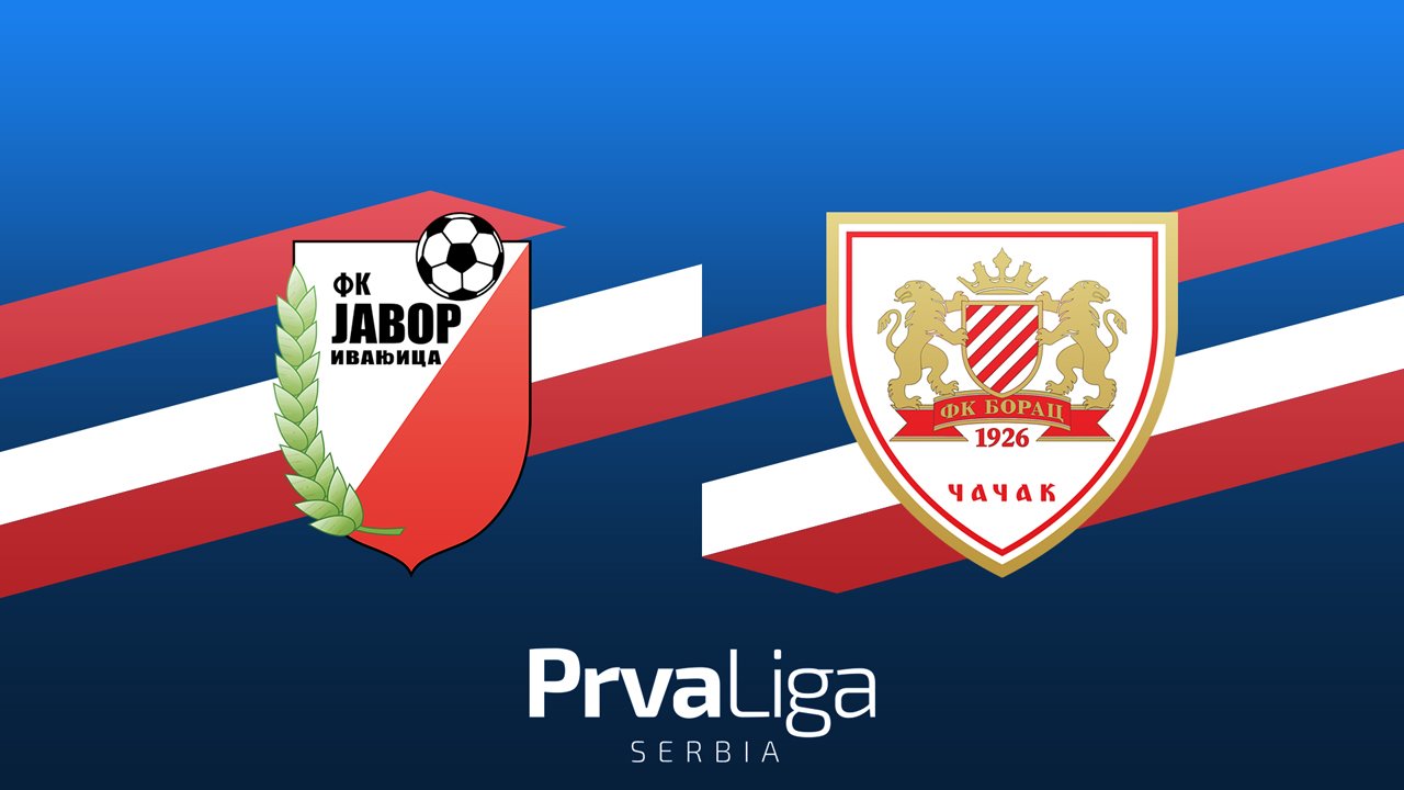 Javor-Matis Ivanjica vs Borac 1926 Čačak poster