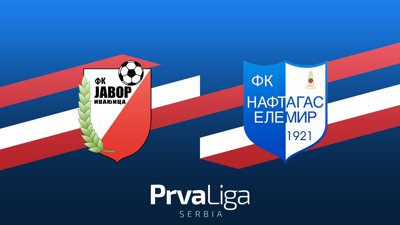 Javor-Matis Ivanjica vs Naftagas Elemir poster
