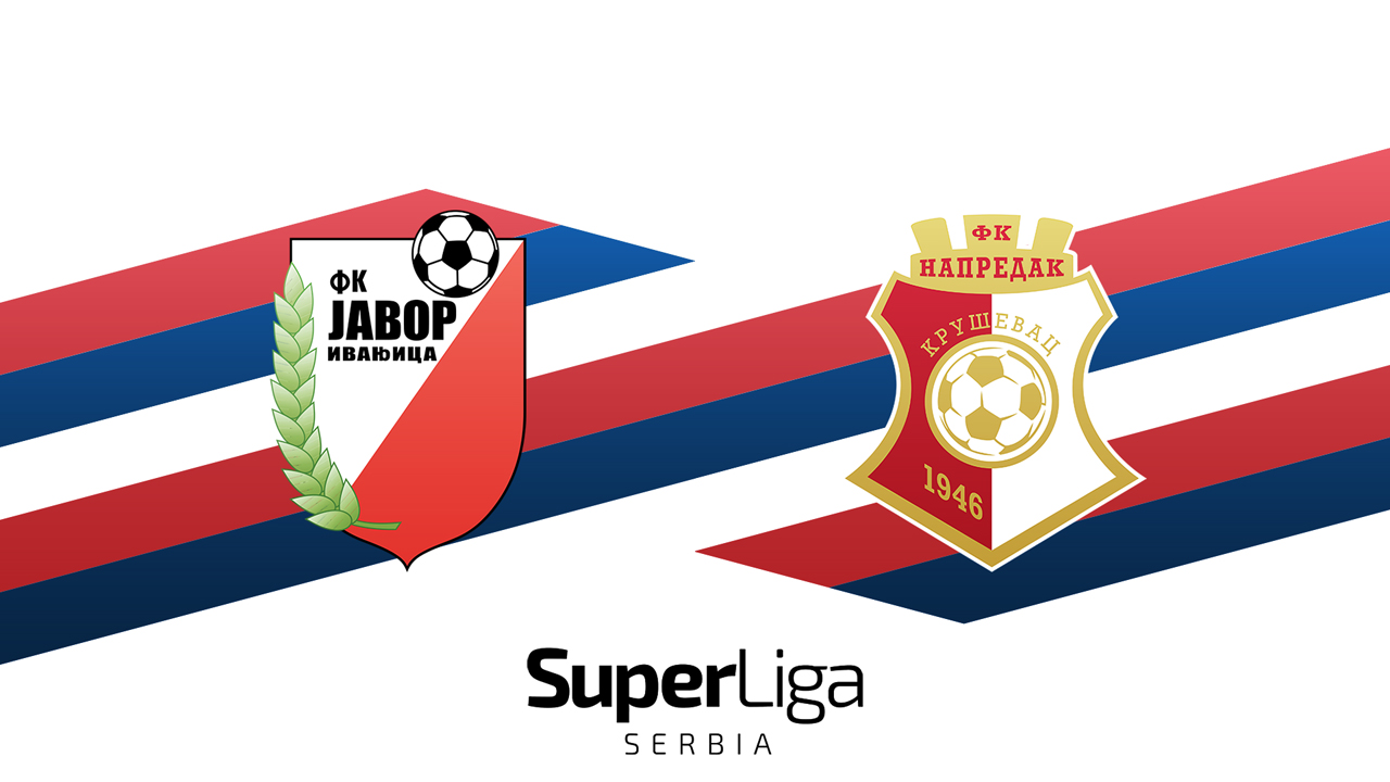 Javor-Matis Ivanjica vs Napredak Kruševac poster