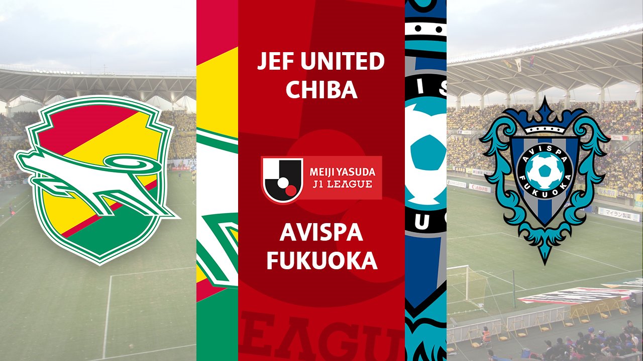 JEF United Chiba vs Avispa Fukuoka poster