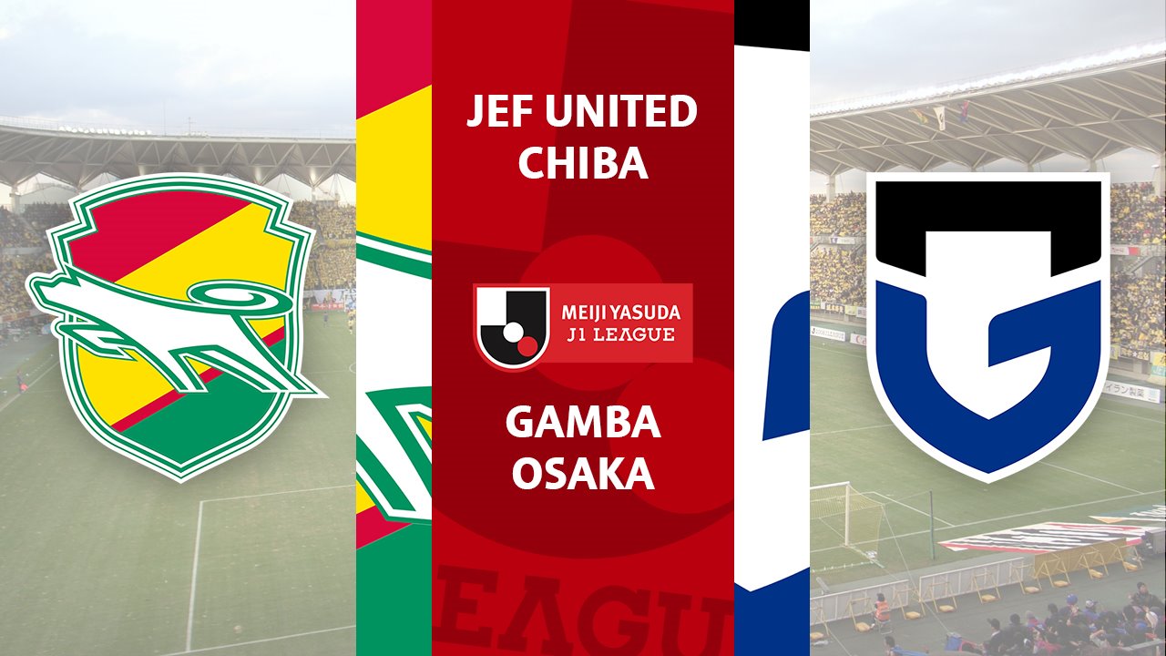 JEF United Chiba vs Gamba Osaka poster