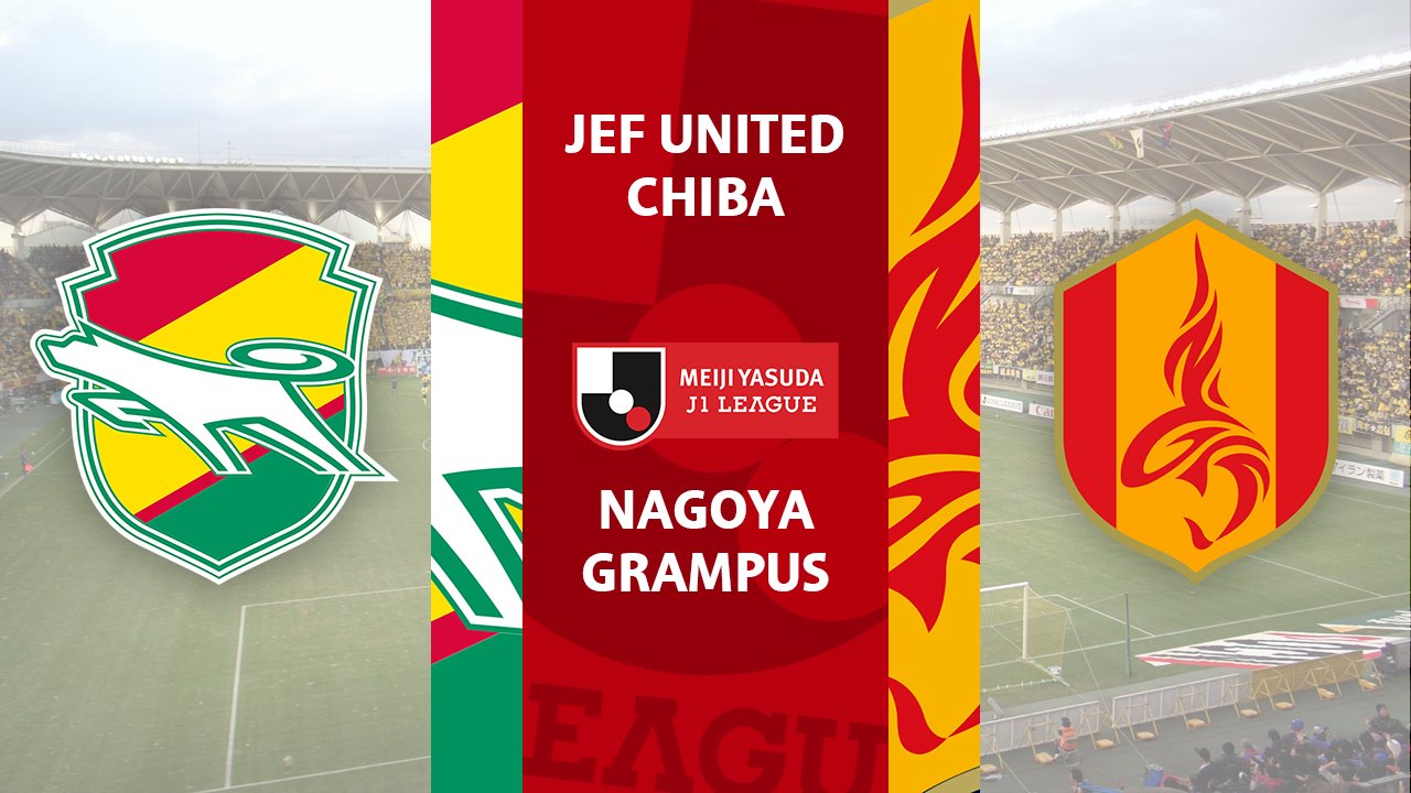 JEF United Chiba vs Nagoya Grampus poster