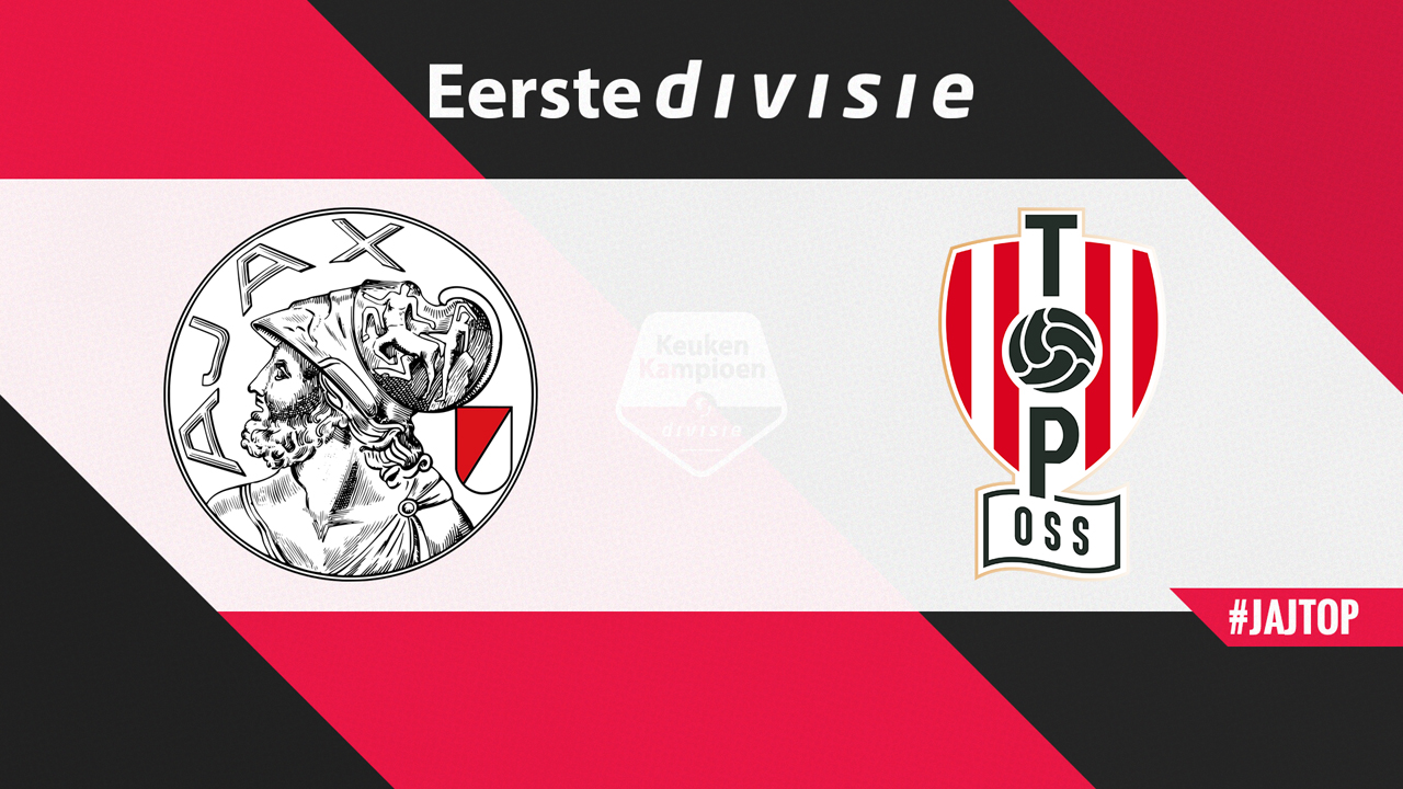 Jong Ajax vs TOP Oss poster