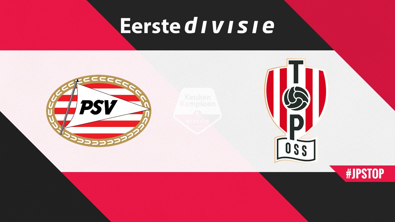 Jong PSV vs TOP Oss poster