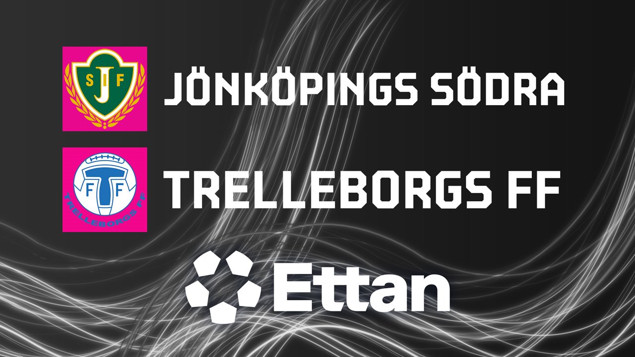 Jönköping Södra vs Trelleborg poster