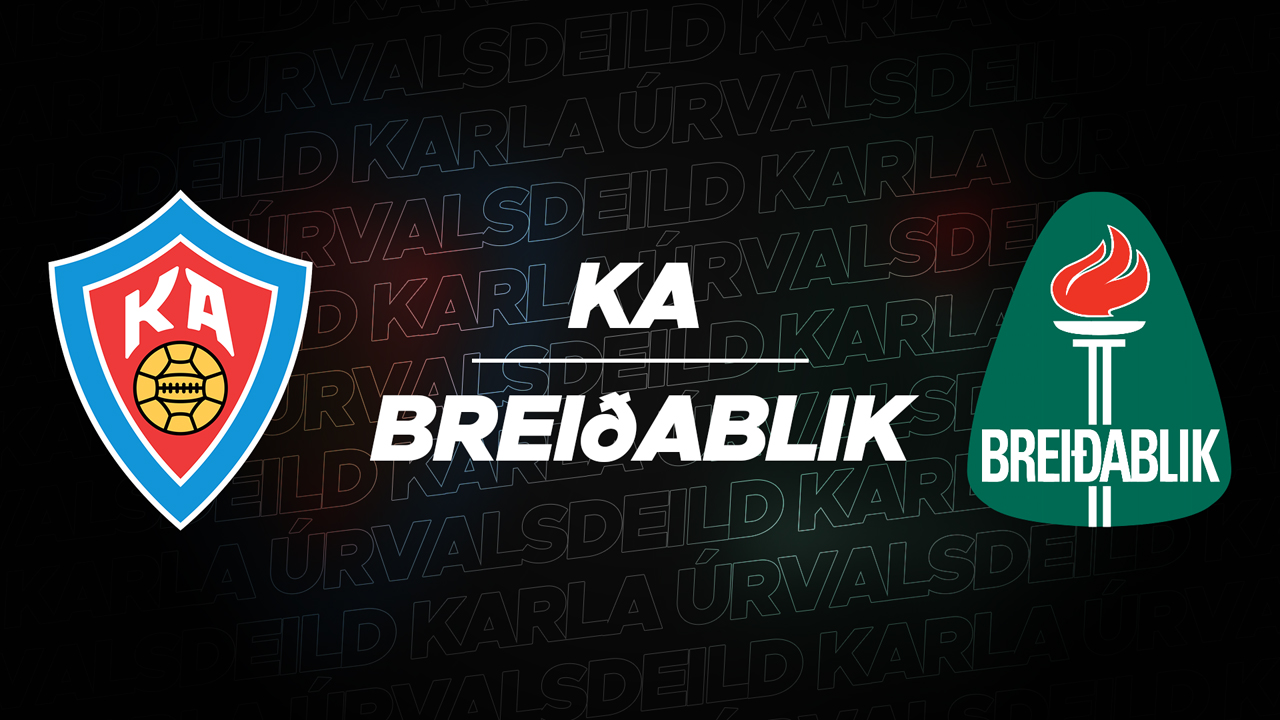 KA Akureyri vs Breiðablik poster