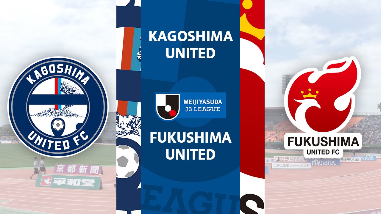 Kagoshima United vs Fukushima United poster
