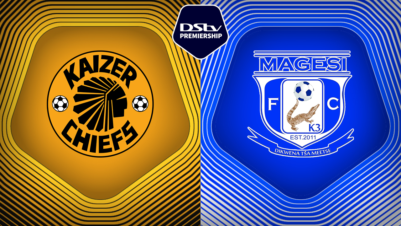 Kaizer Chiefs vs Magesi poster