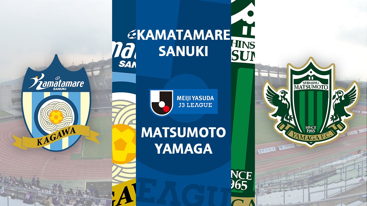 Kamatamare Sanuki vs Matsumoto Yamaga poster