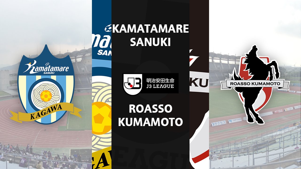 Kamatamare Sanuki vs Roasso Kumamoto poster