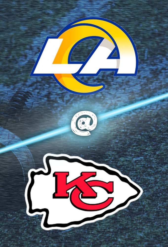 Kansas City Chiefs vs Los Angeles Rams poster