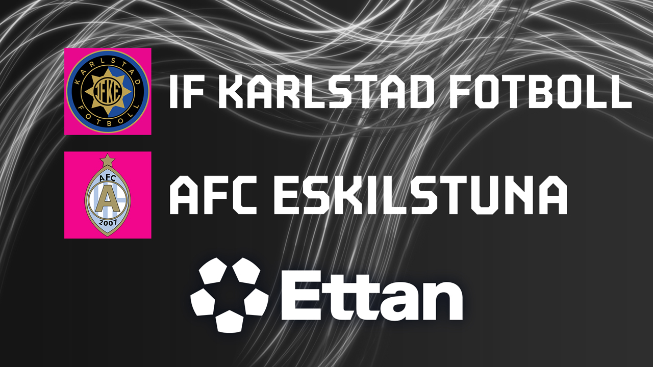 Karlstad vs AFC Eskilstuna poster