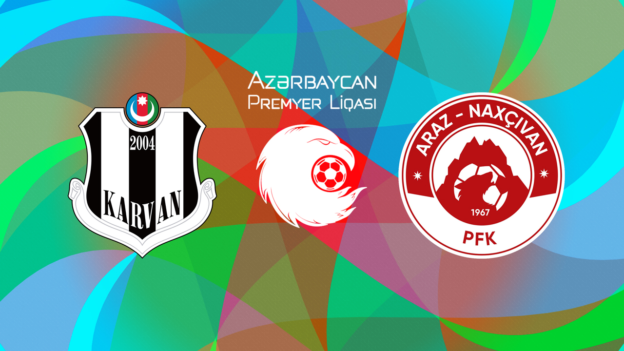 Karvan vs Araz-Naxçıvan poster