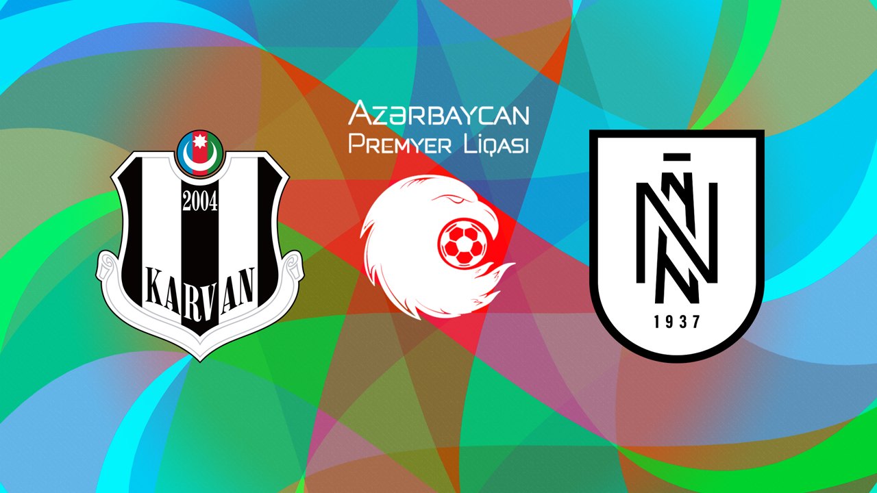 Karvan vs Neftçi PFK poster