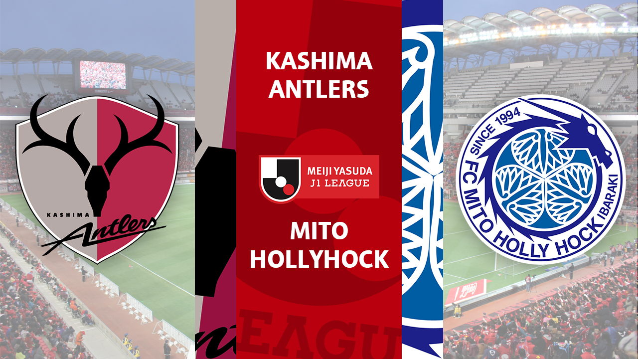 Kashima Antlers vs Mito HollyHock poster