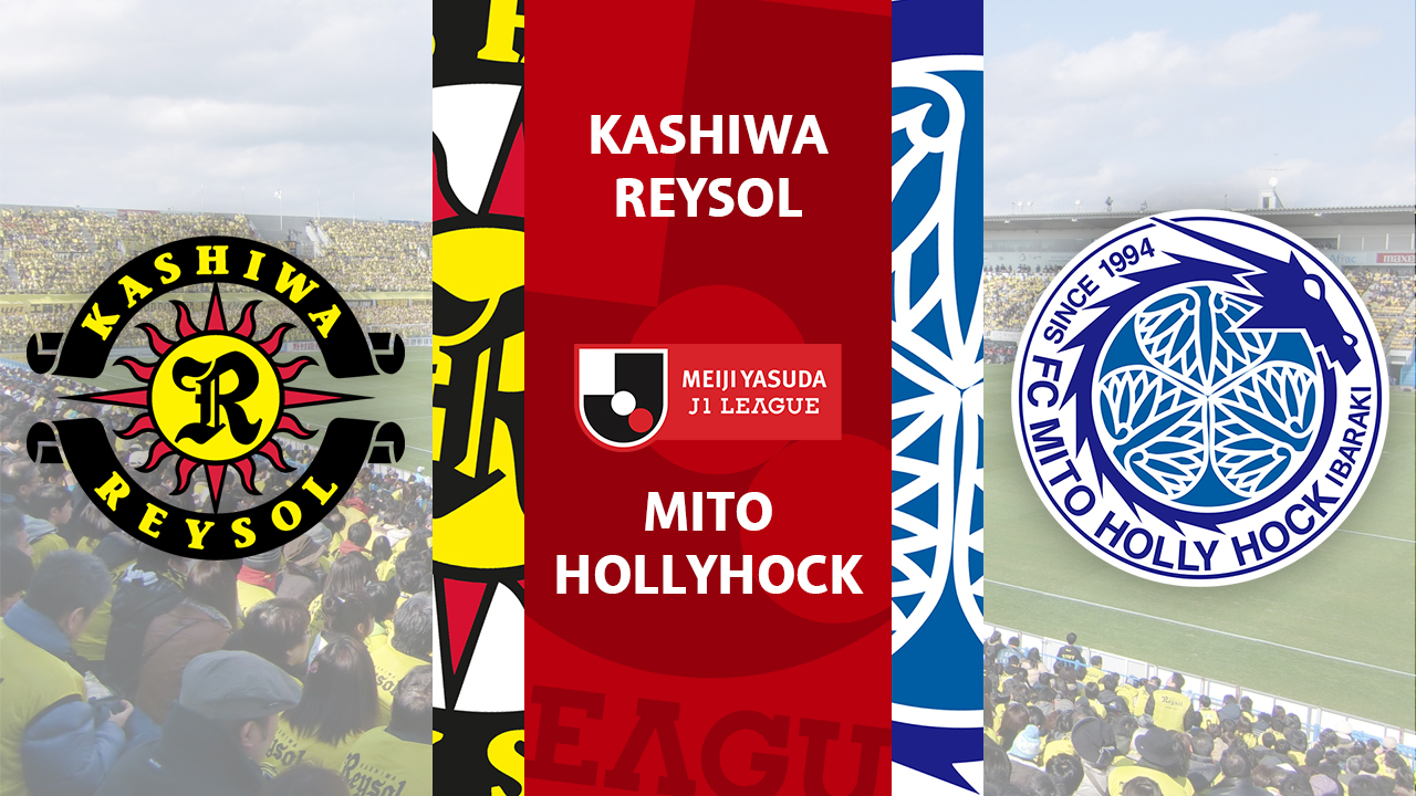 Kashiwa Reysol vs Mito HollyHock poster