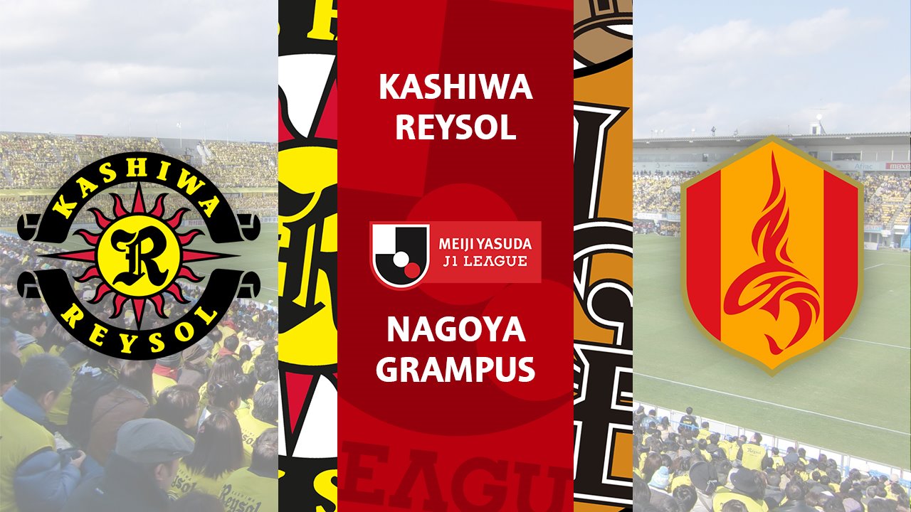 Kashiwa Reysol vs Nagoya Grampus poster