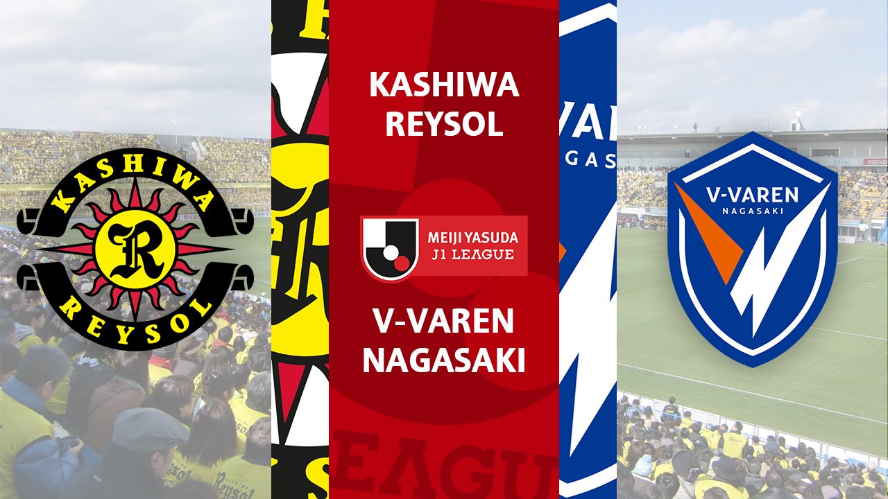 Kashiwa Reysol vs V-Varen Nagasaki poster