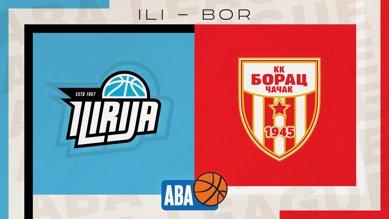 KD Ilirija vs KK Borac Čačak poster