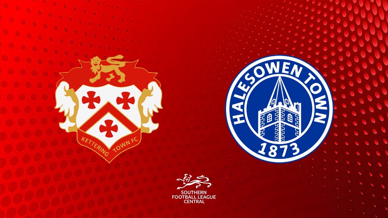 Kettering Town vs Halesowen Town poster