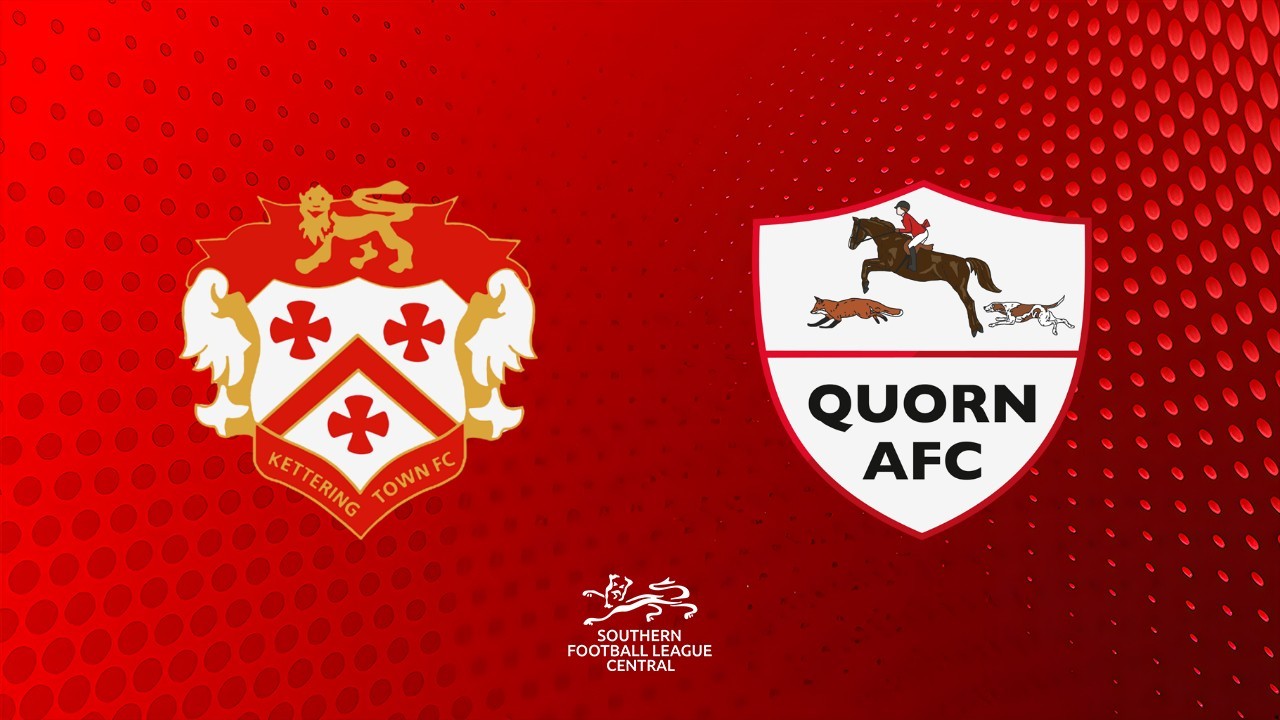 Kettering Town vs Quorn poster