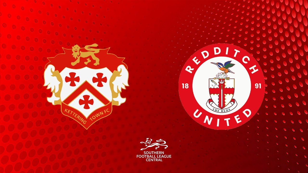 Kettering Town vs Redditch United poster