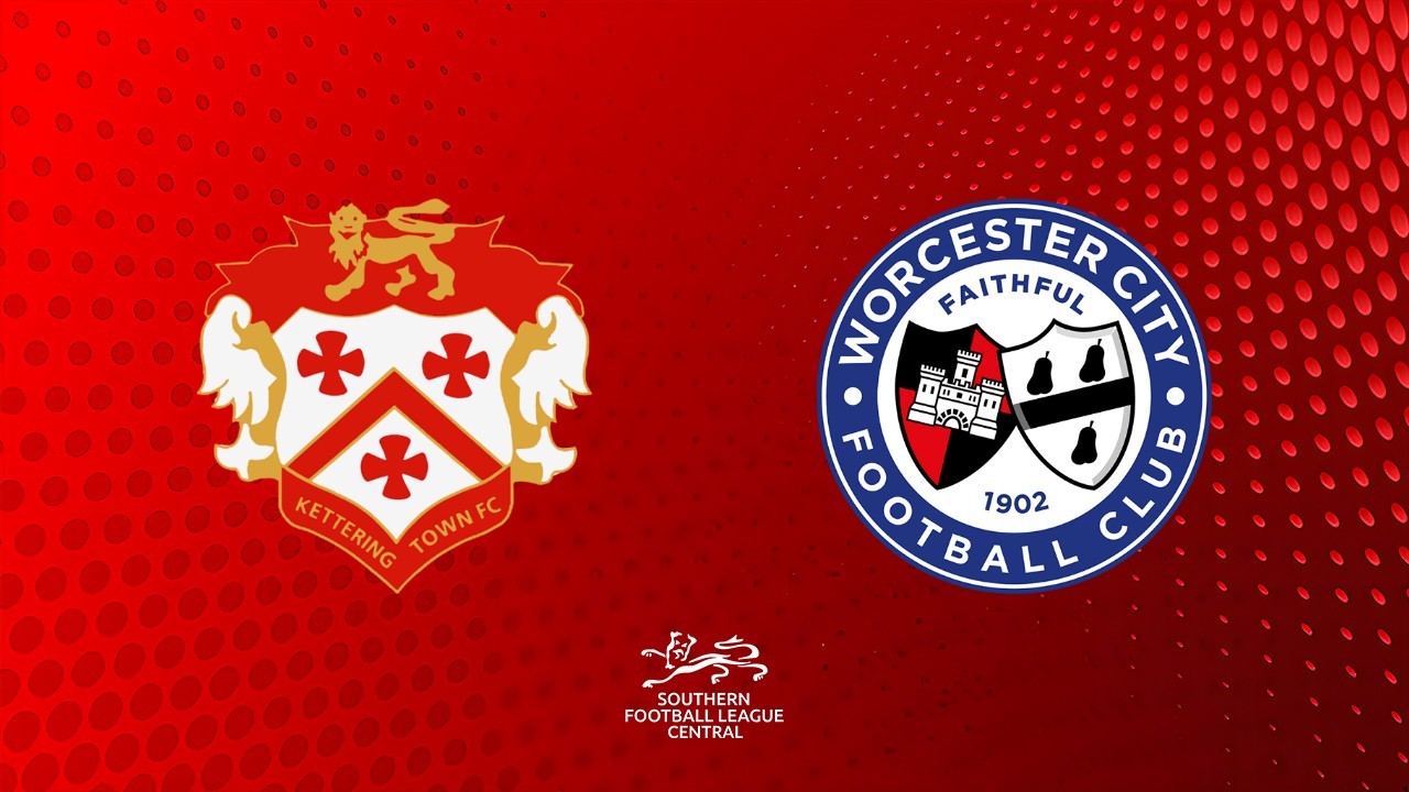 Kettering Town vs Worcester City poster