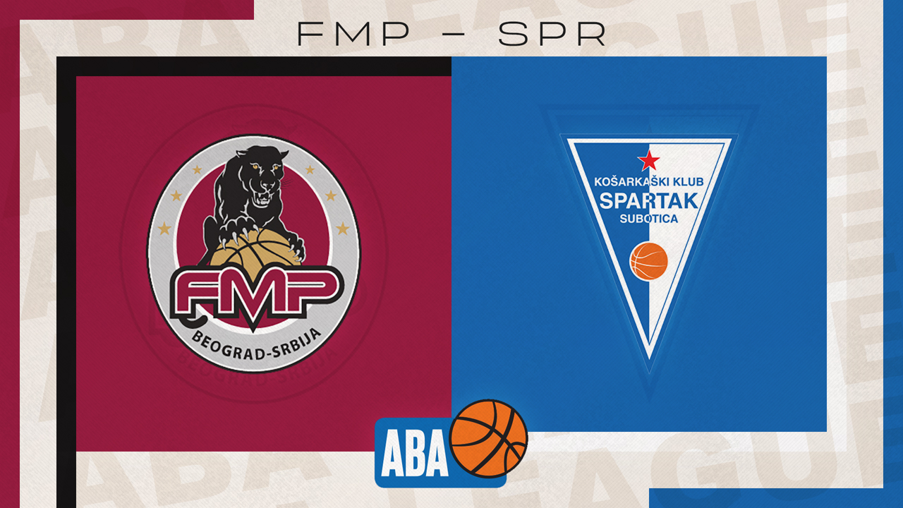 KK FMP vs KK Spartak Subotica poster
