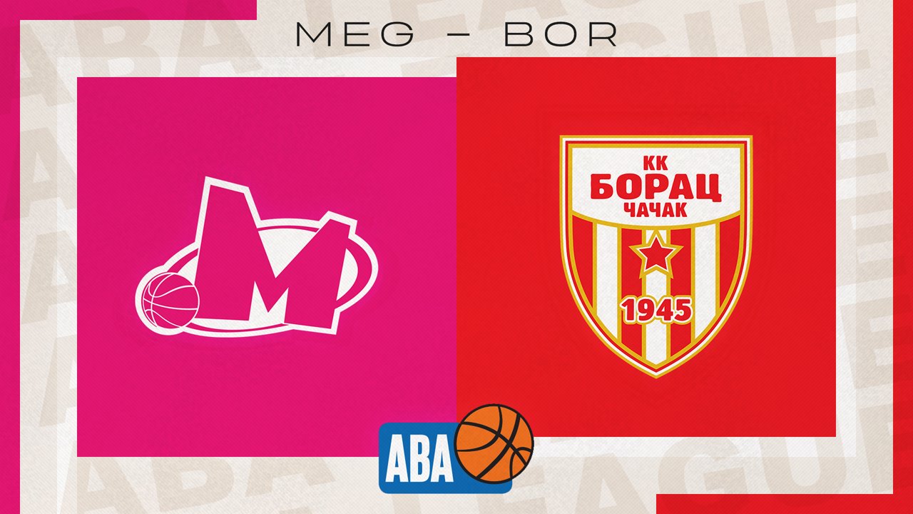 KK Mega Basket vs KK Borac Čačak poster
