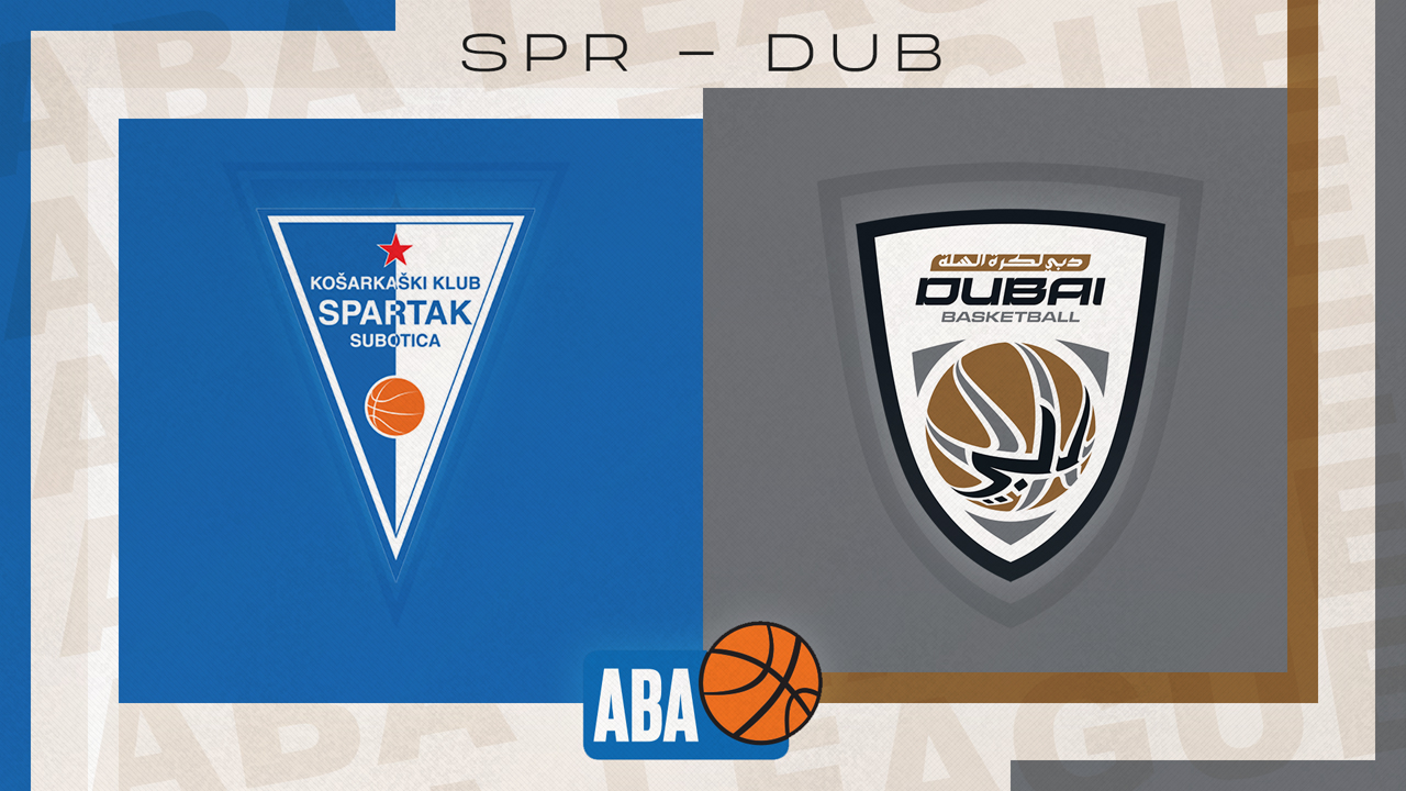 KK Spartak Subotica vs Dubai Basketball poster