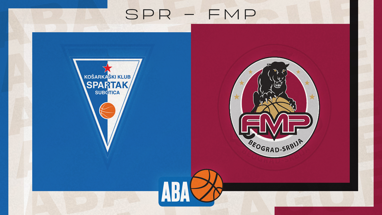 KK Spartak Subotica vs KK FMP poster