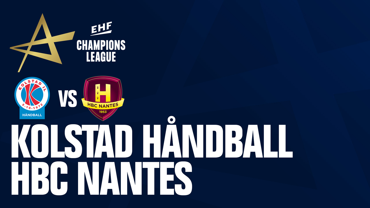 Kolstad Håndball vs HBC Nantes poster