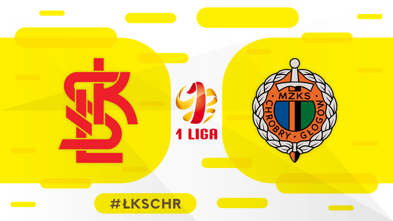 ŁKS Łódź vs Chrobry Głogów poster