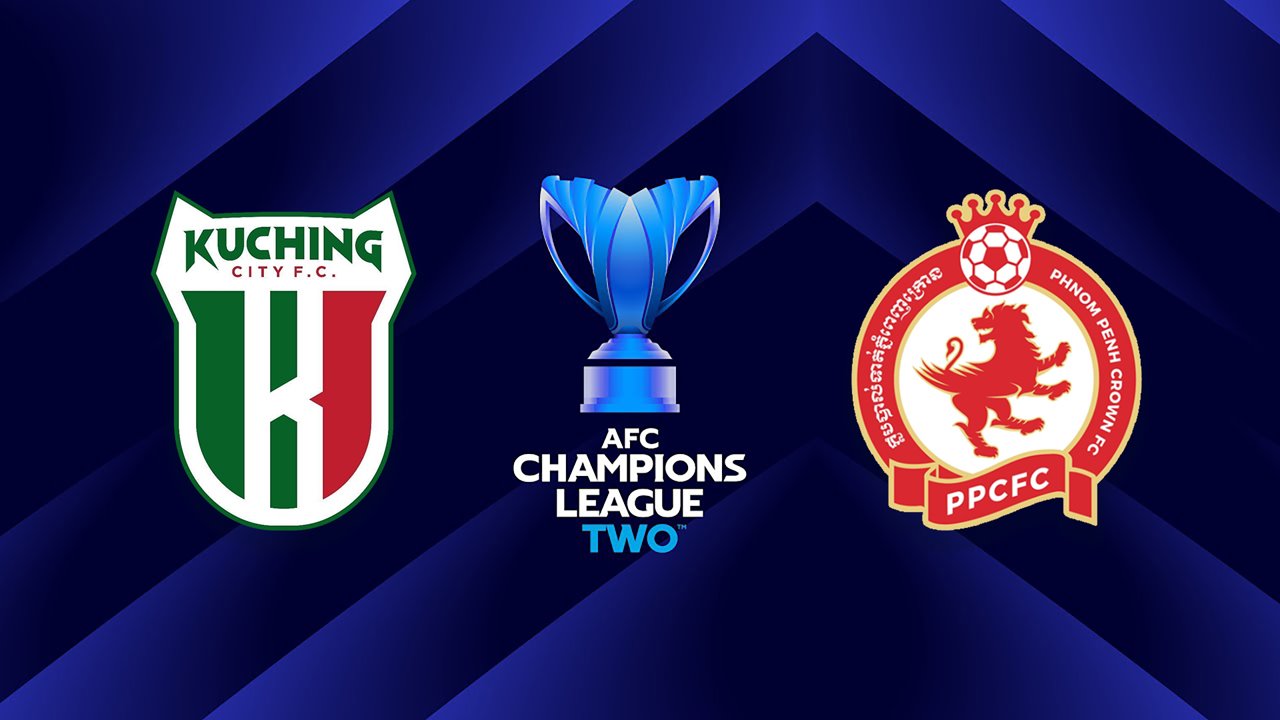Kuching City vs Phnom Penh Crown poster
