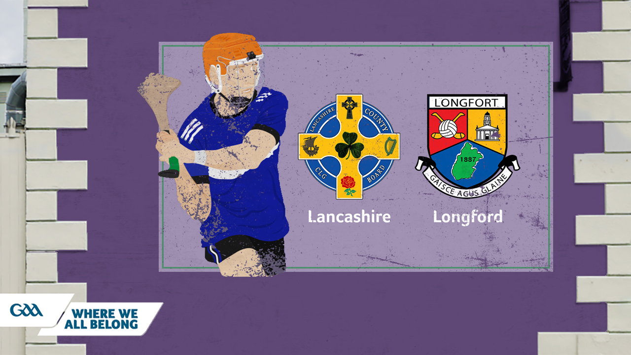 Lancashire GAA Hurling vs Longford GAA Hurling poster