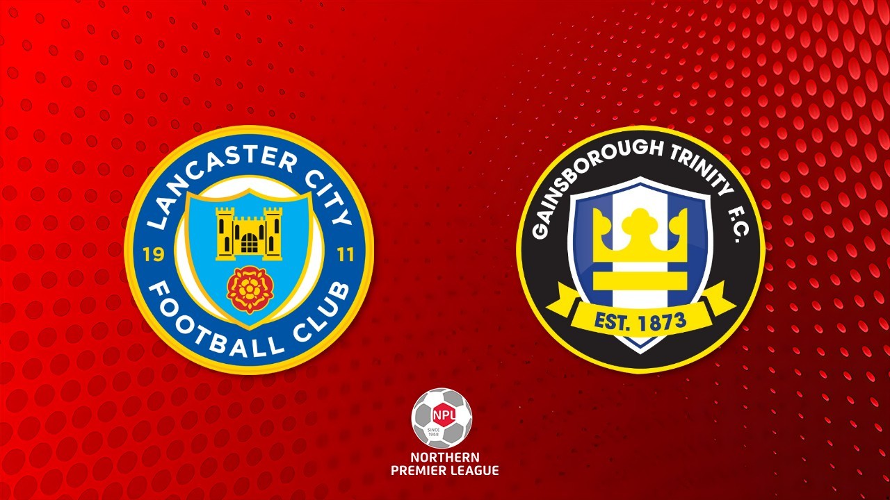 Lancaster City vs Gainsborough Trinity poster