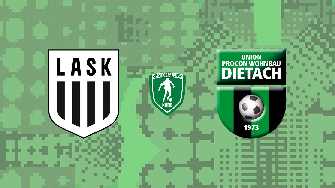 LASK Amateure OÖ vs Union Dietach poster