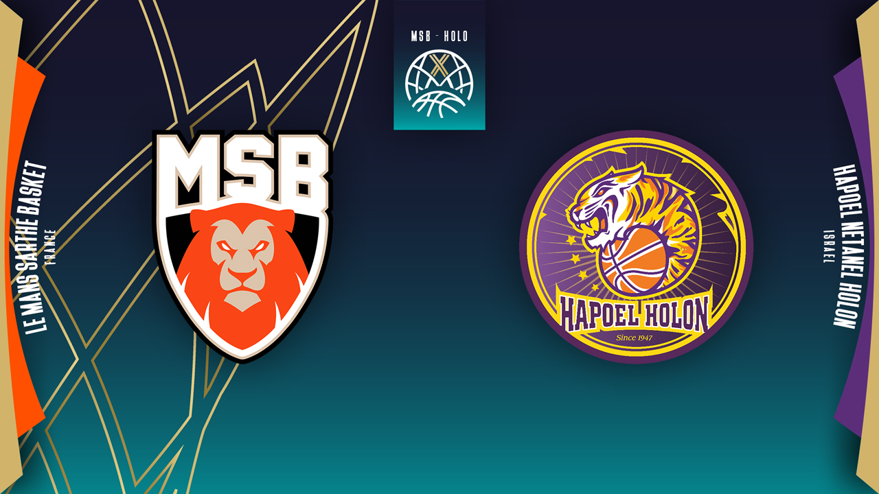 Le Mans Sarthe Basket vs Hapoel Holon poster