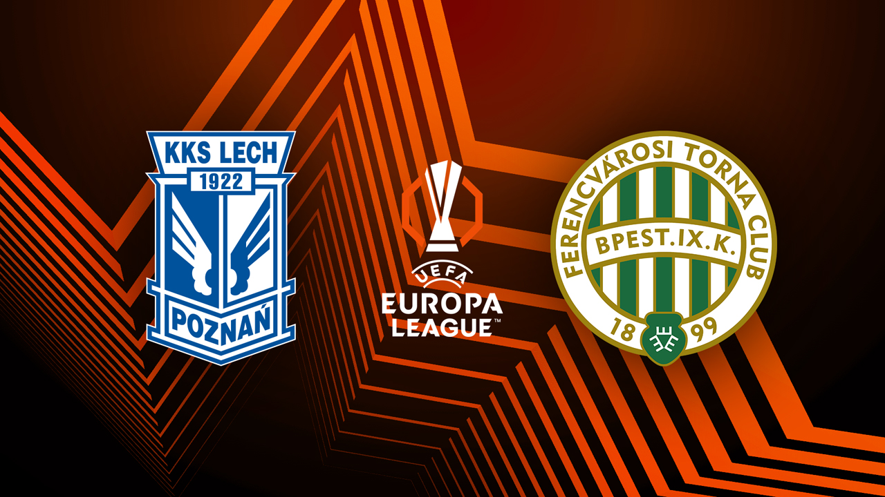 Lech Poznań vs Ferencváros poster